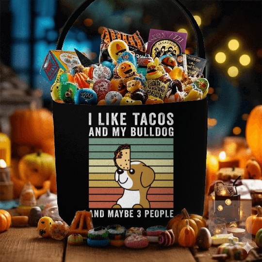 I Like Tacos And My English Bulldog Fabric Baskets
