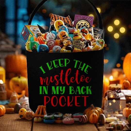 I keep the mistletoe in my back pocket Fabric Baskets