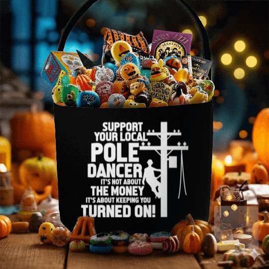 Support Your Local Pole Dancer, Lineman Fabric Baskets