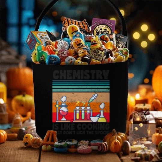 Chemistry Is Like Cooking Don't Lick The Spoon Fabric Baskets