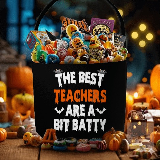 The Best Teacher Are A Bit Batty, Halloween Bat Fabric Baskets