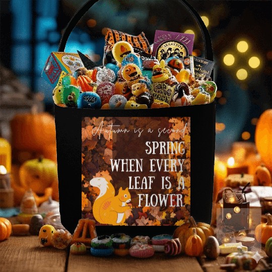 Autumn is a second spring when every leaf is a Fabric Baskets