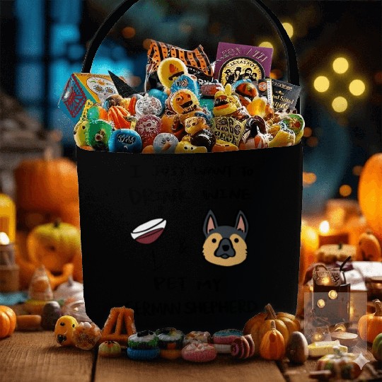 I Just Want To Drink Wine German Shepherd Fabric Baskets