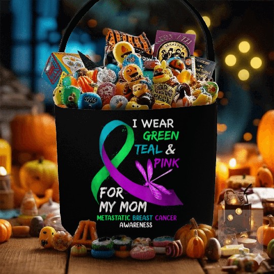 I Wear Green Teal Pink For My Mom Metastatic Fabric Baskets