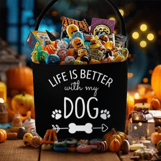 Life is Better With My Dog Fabric Baskets