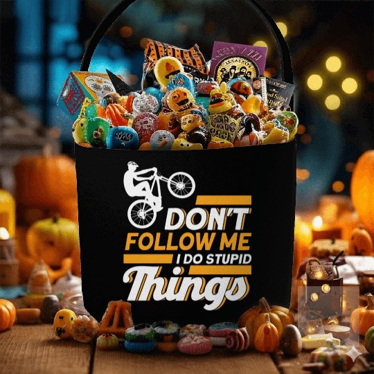 Don't Follow Me I Do Stupid Things Mountain Bike Fabric Baskets