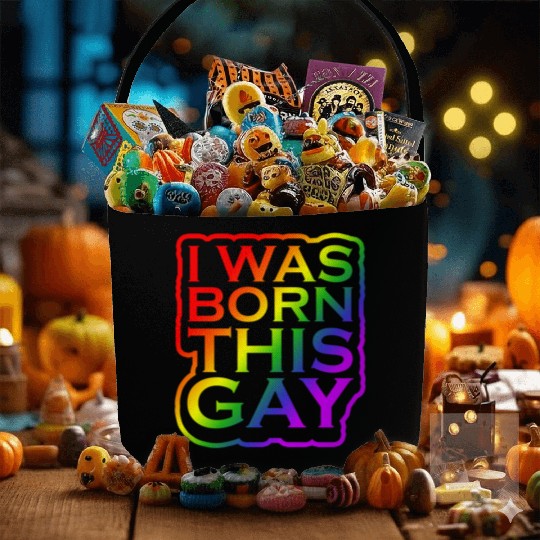 I Was Born This Gay Proud LGBTQ Rainbow Pride Fabric Baskets