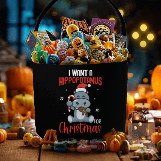 X-Mas Quote - I Want Hippopotamus For Christmas Hi Fabric Baskets