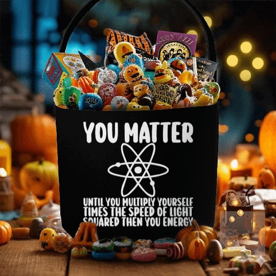 You Matter Until You x by c2 Then You Energy Fabric Baskets