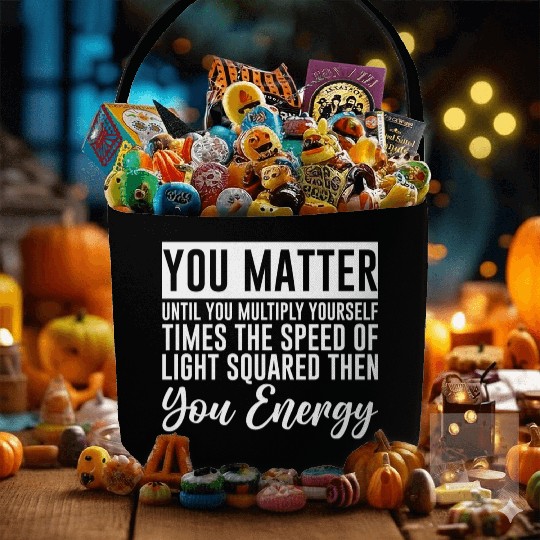 You Matter Until You x by c2 Then You Energy 4 Fabric Baskets