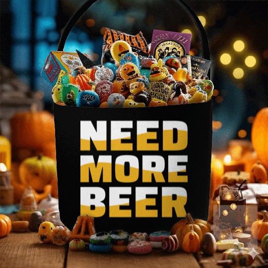 Need More Beer Fabric Baskets