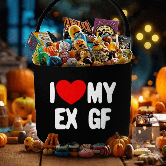 I Love My Ex GF Funny Mens I Love My Ex Girlfriend Fabric Baskets
