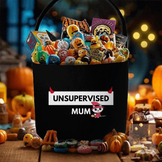 UNSUPERVISED MUM FUNNY CUTE DESIGN Fabric Baskets