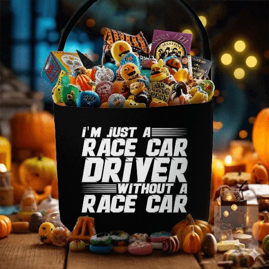 I'm Just A Race Car Driver Without A Race Car 4 Fabric Baskets