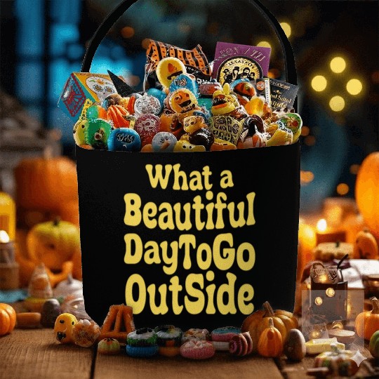 what a beautiful day to go outside Tiktok inspierd Fabric Baskets