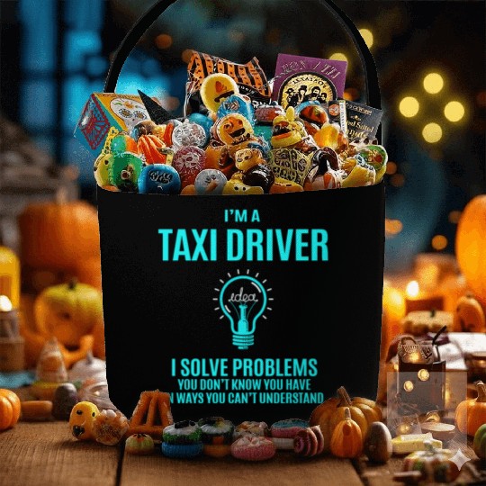 Taxi Driver Fabric Baskets - I Solve Problems Gift Item T
