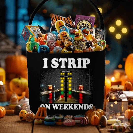 I Strip On Weekends Funny Drag Racing Quote ‌ Fabric Baskets