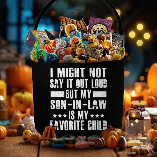 I Might Not Say It Out Loud But My Son In Law Fabric Baskets