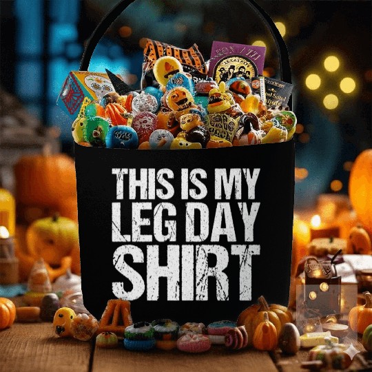 Funny Leg Day Apparel For Gym Lover Fabric Baskets