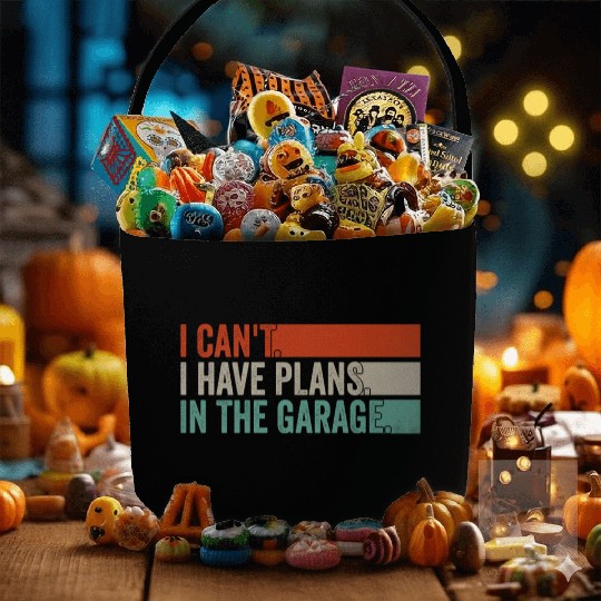 I Can't, I Have Plans In The Garage. Mechanic Car Fabric Baskets