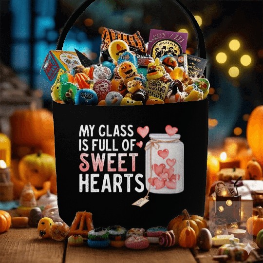My Class Is Full Of Sweethearts Fabric Baskets