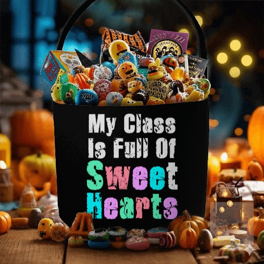 My Class Is Full Of Sweethearts Fabric Baskets