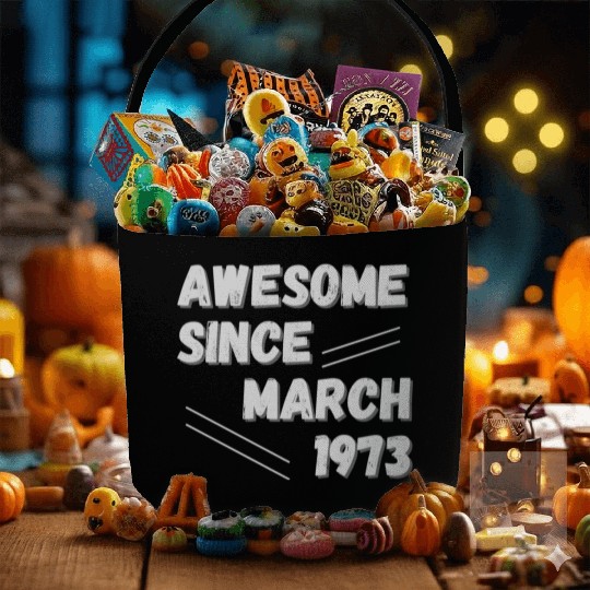 Awesome since March 1973 50th Birthday Fabric Baskets