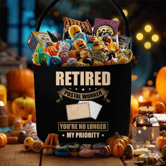 Retired Postal Worker You're No Longer My Priority Fabric Baskets