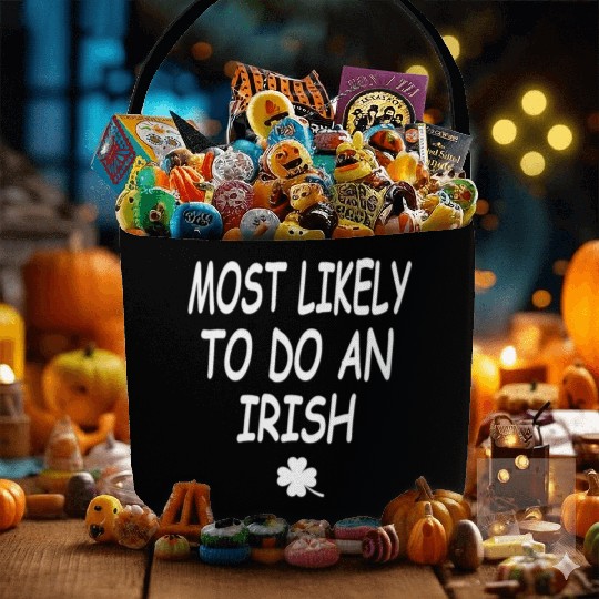 Most Likely To Do An Irish exit Fabric Baskets