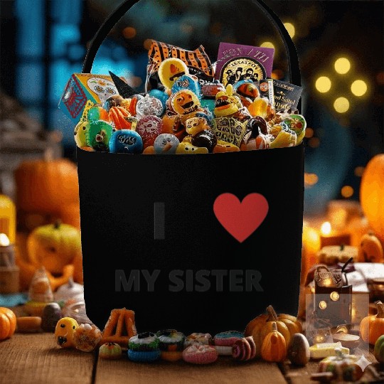 i love my sister Fabric Baskets