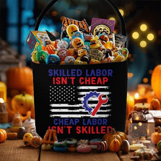 American Flag Skilled Labor Isn't Cheap Labor Day Fabric Baskets