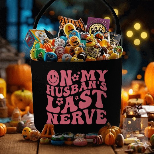 On My Husband's Last Nerve | Funny Wavy Groovy Fabric Baskets