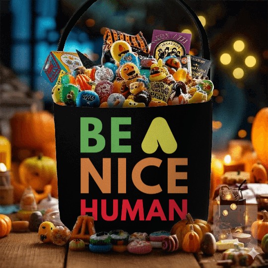 Be a nice human Fabric Baskets