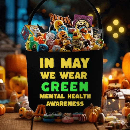 MENTAL HEALTH MATTERS WE WEAR GREEN MENTAL HEALTH Fabric Baskets