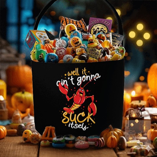 Cajun Food Lover Crawfish Boil Suck Itself Fabric Baskets