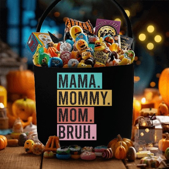 Mama Mommy Mom Bruh Funny Mothers Day 2023 for mom Fabric Baskets