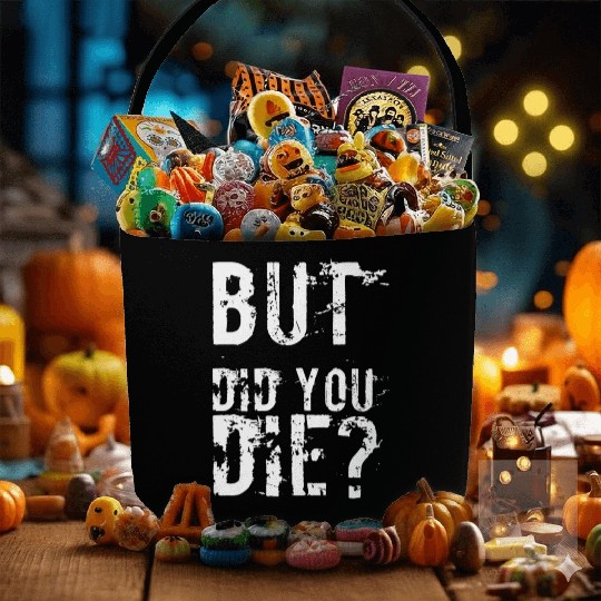 But Did You Die Workout Fitness Gym Fabric Baskets