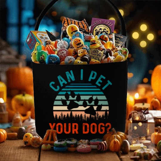 Can I Pet Your Dog Funny Dog Lover Fabric Baskets