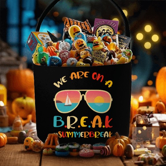 We Are On A Break Teacher Glasses Summer Break Hel Fabric Baskets