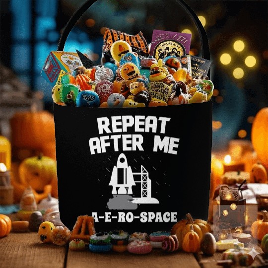 Aerospace engineer repeat after me a-e-ro-space Fabric Baskets