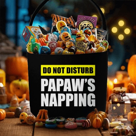 Do Not Disturb Papaw'S Napg Fabric Baskets