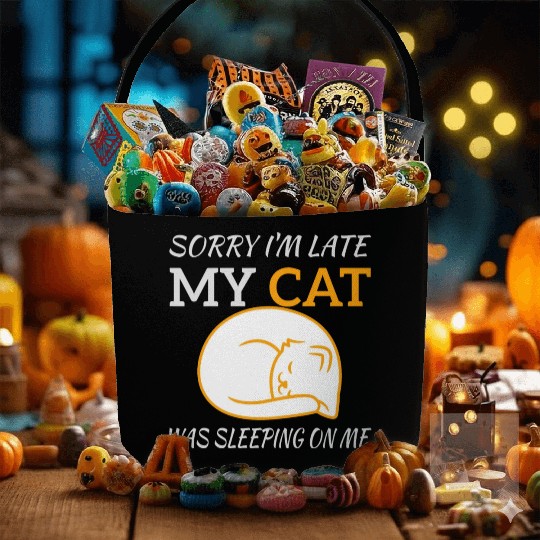 Sorry I'm Late My Cat Sleeping On Me, funny quote Fabric Baskets