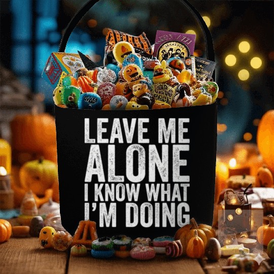 Leave Me Alone I Know What I'M Doing Drummer Fabric Baskets