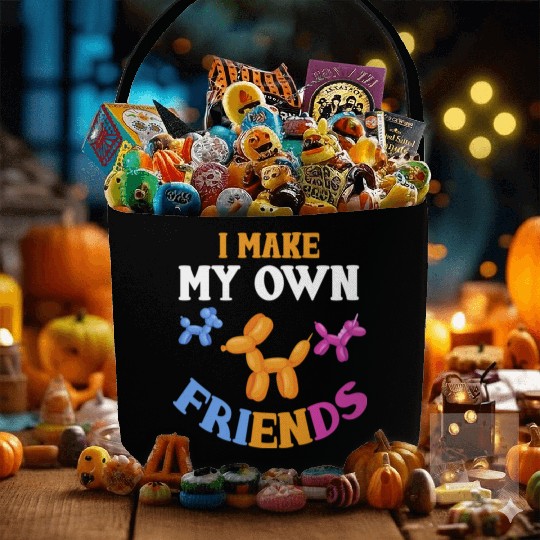 I Make My Own Friends Balloon Animal Balloon Fabric Baskets