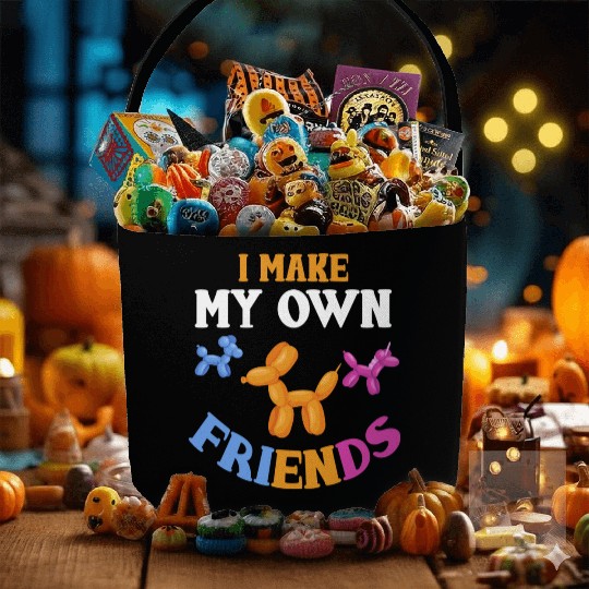 I Make My Own Friends Balloon Animal Balloon Fabric Baskets