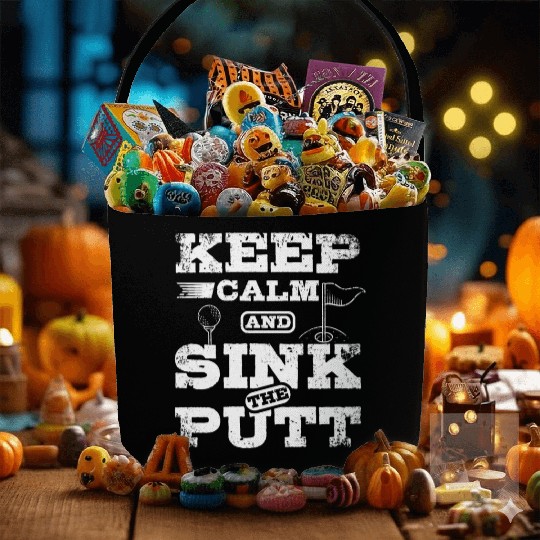 Keep calm and sink the put design for golfers Fabric Baskets
