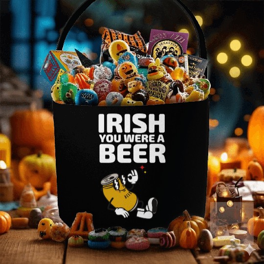 Irish You Were A Beer Fabric Baskets