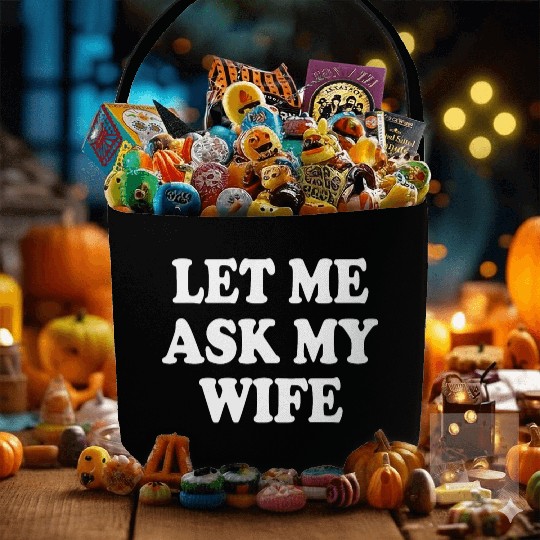 let me ask my wife Fabric Baskets