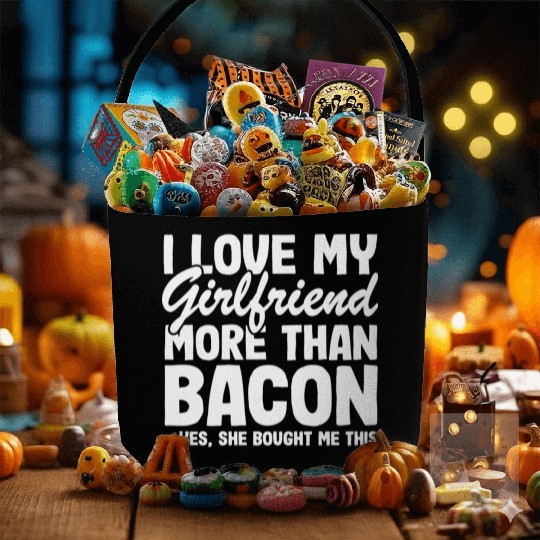 I Love My Girlfriend More Than Bacon Funny Bbq Fabric Baskets