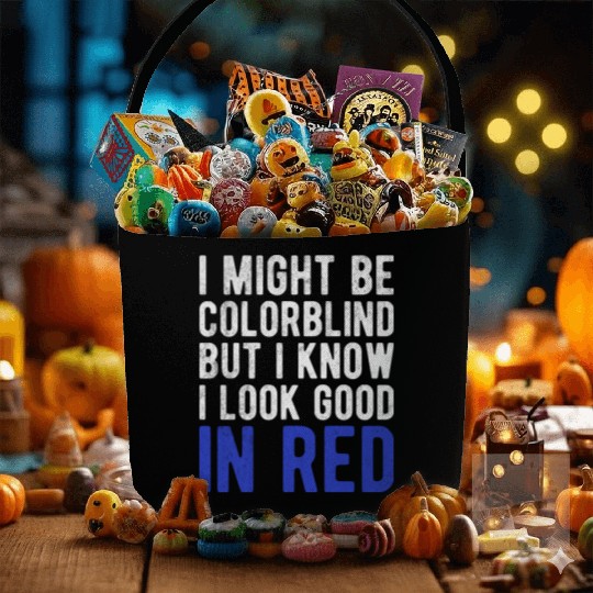 Funny Sayings Cool I Might Be Colorblind But I Fabric Baskets
